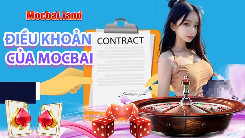 Điều khoản dịch vụ của nhà cái mocbai